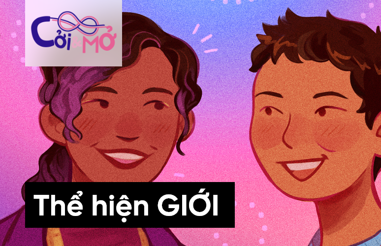 Cởi & Mở 9: Thể hiện giới